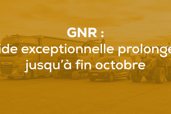 GNR : L’aide exceptionnelle de 15 centimes prolongée jusqu’à fin octobre ! Dépôt des demandes jusqu&rsquo;au 31 décembre 2026